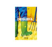 Chevalier B - Martine Pouchain - Sarbacane - broché - Roman adolescent dès 13 ans