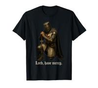 Chevalier catholique : Seigneur, aie pitié de la prière et T-Shirt