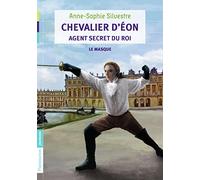 Chevalier D'Eon, agent secret du Roi: Le Masque (1)