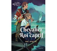 Le Destin De L'esquirol Tome 2 - Chevalier Du Roi Captif