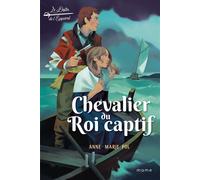 Chevalier du roi captif - Anne-Marie Pol - Mame - broché - Roman junior