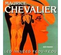 Chevalier, Maurice - Les Annees Frou [Import]