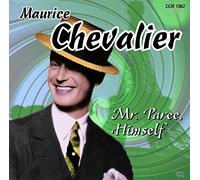 Chevalier, Maurice - Mr. Paree, Himself