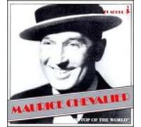 Chevalier, Maurice - On Top of the World
