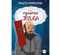 Chevaliers de Jésus Renata Czerwiñska (Buch auf Polnisch)