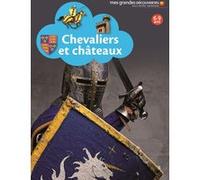Collectif – Chevaliers et châteaux – Document jeunesse dès 6 ans – Cartonné