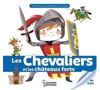 Chevaliers et châteaux-forts - Agnès Besson - Larousse - cartonné - Document jeunesse