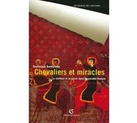 Chevaliers et miracles Dominique Barthélemy (Auteur)