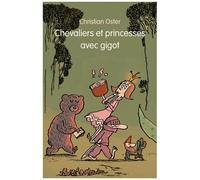 Chevaliers Et Princesses Avec Gigot