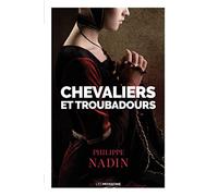 Chevaliers et troubadours