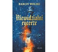 Chevaliers invisibles - Marcin Wolski (Buch auf Polnisch)