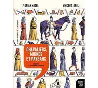 Chevaliers, moines et paysans - Florian Mazel - La découverte - broché - Bande dessinée