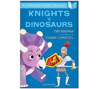 Chevaliers V Dinosaures : Un jeune lecteur de Bloomsbury