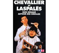 Chevallier et Laspalès : Bien dégagé derrière les oreilles [VHS]