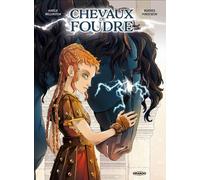 Chevaux de foudre - histoire complète - Aurélie Wellenstein - Drakoo - cartonné - Bande dessinée