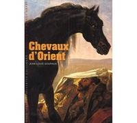 Chevaux d'Orient Jean-Louis Gouraud (Auteur)