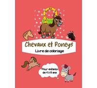 Chevaux et Poneys Livre de Coloriage pour Enfants de 4 à 8 ans: Grand Format