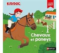 Kididoc : Chevaux et poneys - Livre documentaire animé - Dès 5 ans