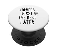 Chevaux First The Rest Later Cute Horse Girl PopSockets PopGrip Adhésif