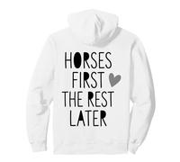 Chevaux First The Rest Later Cute Horse Girl Sweat à Capuche