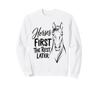 Chevaux First The Rest Later Equestrian Lover Sweatshirt