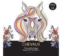 Chevaux - Happy coloriage: Mon carnet de coloriages & messages 100 % bonne humeur !