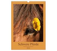 Chevaux lourds - fascinants briseurs de cœur, Version française (Calendrier mural 2026 DIN A3 portrait), Calendrier CALVENDO mensuel
