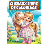 CHEVEAUX, LIVRE DE COLORIAGE. LIBÉRATION DU STRESS: Equestrian Fantasy, l'art au galop. Beaux chevaux et poneys à colorier pour les enfants.
