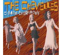 Chevelles, The - C'mon Everybody [Import]