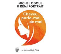 Cheveu, Parle-Moi De Moi - Le Cheveu, "Fil De L'âme