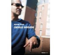 Cheville ouvrière - Essai de journalisme critique en quartiers populaires