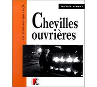 CHEVILLES OUVRIERES