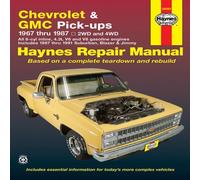 Chevrolet & GMC Pick-ups, 1967 Thru 1987 (Haynes Repair Manual) by John Haynes (1998-07-30)