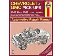 Chevrolet GMC Pick Ups 67 87 by Haynes Publishing John Harold Haynes, Larry Warren (Auteur)