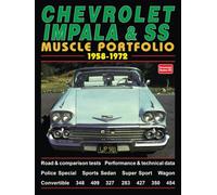 Chevrolet Impala & SS Muscle Portfolio 1958-1972: Road Test Book