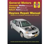 Chevrolet Malibu Pontiac G6 Saturn Aura 0412 by Haynes Publishing Haynes Publishing (Auteur)
