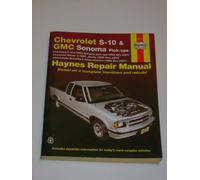 Chevrolet S-10 & Blazer Gmc Sonoma & Jimmy Oldsmobile Bravada Isuzu Hombre: 1994-2001 Automotive Repair Manual
