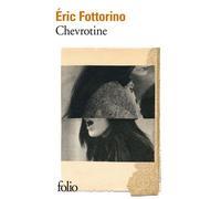 Chevrotine - Eric Fottorino - Gallimard - Poche - Roman