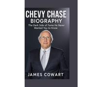 CHEVY CHASE BIOGRAPHY: The Dark Side of Fame He Never Wanted You to Know