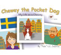 Chewey the Pocket Dog: My Life as a Chewey