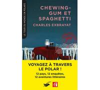 Chewing-gum et Spaghetti (Coll. Le Tour du monde en polars) - Charles Exbrayat - Le Masque - Poche - Roman