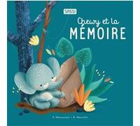 Chewy et la mémoire Roberta Marcolin (Auteur), Valentina Manuzzato (Illustration), Romain Labat (Traduction)