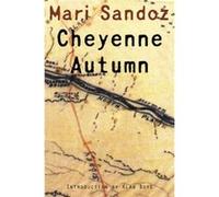 Cheyenne Autumn Second Edition by Mari Sandoz Mart Sandoz (Auteur)