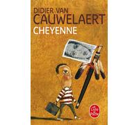 Cheyenne - Didier Van Cauwelaert - Lgf - Poche - Roman