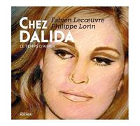 Chez Dalida - Le Temps D'aimer