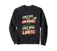 chez Eux C’Est en-Avant chez Nous C’Est Limite Humour Rugby Sweatshirt