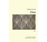 Chez - Franck Guyon - Waknine Marguerite - broché - Récit