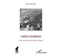Chez Georges – L'histoire du dernier des cabarets littéraires – L'Harmattan