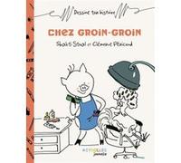 Chez Groin-Groin Shakti Staal (Auteur), Clémence Penicaud (Auteur)