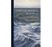 Chez Les Anciens Acadiens